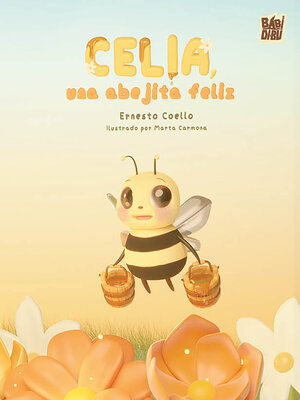 cover image of Celia, una abejita feliz